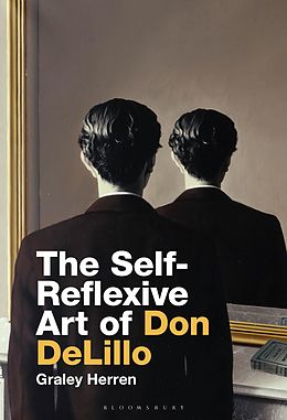 E-Book (pdf) The Self-Reflexive Art of Don DeLillo von Graley Herren