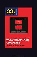 E-Book (epub) Heiner Müller and Heiner Goebbels's Wolokolamsker Chaussee von Philip V. Bohlman