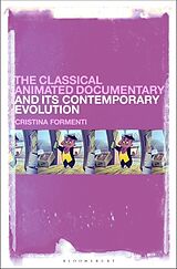 Fester Einband The Classical Animated Documentary and Its Contemporary Evolution von Cristina Formenti