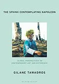 E-Book (epub) The Sphinx Contemplating Napoleon von Gilane Tawadros