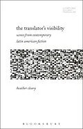 E-Book (pdf) The Translator's Visibility von Heather Cleary