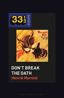 Couverture cartonnée Mercyful Fate's Don't Break the Oath de Henrik Marstal