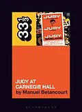 E-Book (pdf) Judy Garland's Judy at Carnegie Hall von Manuel Betancourt