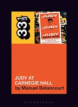 E-Book (pdf) Judy Garland's Judy at Carnegie Hall von Manuel Betancourt