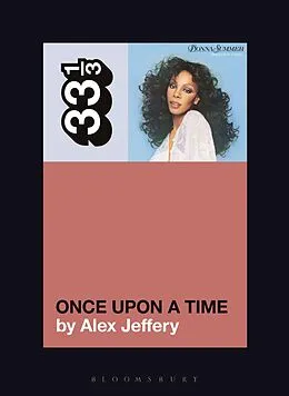 E-Book (epub) Donna Summer's Once Upon a Time von Alex Jeffery