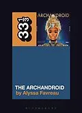 E-Book (epub) Janelle Monáe's The ArchAndroid von Alyssa Favreau