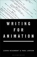 E-Book (epub) Writing for Animation von Laura Beaumont, Paul Larson