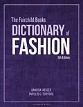 E-Book (pdf) Fairchild Books Dictionary of Fashion von Keiser Sandra Keiser, Tortora Phyllis G. Tortora
