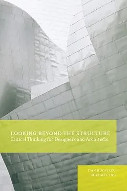 E-Book (pdf) Looking Beyond the Structure von Bucsescu Dan Bucsescu, Eng Michael Eng