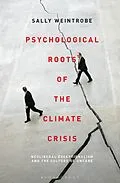 E-Book (pdf) Psychological Roots of the Climate Crisis von Sally Weintrobe