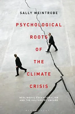 E-Book (pdf) Psychological Roots of the Climate Crisis von Sally Weintrobe