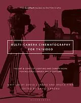 Kartonierter Einband Multi-Camera Cinematography and Production von David Landau, Bruce Finn