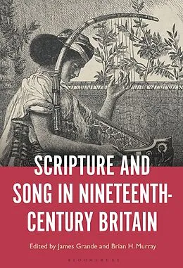 E-Book (epub) Scripture and Song in Nineteenth-Century Britain von Unknown