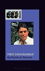 eBook (epub) Chico Buarque's First Chico Buarque de Charles A. Perrone