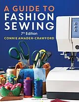 Broschiert A Guide to Fashion Sewing von Connie Amaden-Crawford