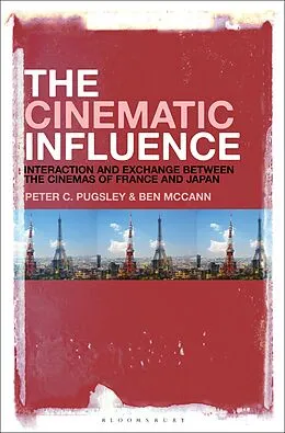 E-Book (pdf) The Cinematic Influence von Peter C. Pugsley, Ben Mccann