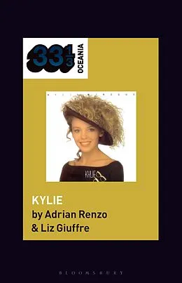 E-Book (pdf) Kylie Minogue's Kylie von Adrian Renzo, Liz Giuffre