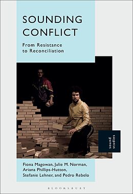 eBook (pdf) Sounding Conflict de Fiona Magowan, Pedro Rebelo, Stefanie Lehner