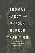 E-Book (pdf) Thomas Hardy and the Folk Horror Tradition von Alan G. Smith, Robert Edgar, John Marland