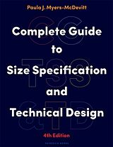 Kartonierter Einband Complete Guide to Size Specification and Technical Design von Paula J. Myers-McDevitt