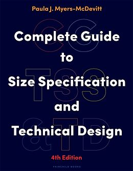 Couverture cartonnée Complete Guide to Size Specification and Technical Design de Paula J. Myers-McDevitt