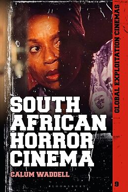 Livre Relié South African Horror Cinema de Waddell Calum