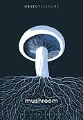 E-Book (epub) Mushroom von Sara Rich