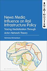 eBook (epub) News Media Influence on Rail Infrastructure Policy de Nicholas Richardson