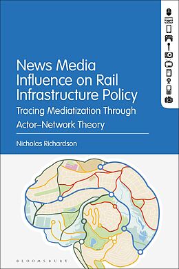 eBook (epub) News Media Influence on Rail Infrastructure Policy de Nicholas Richardson