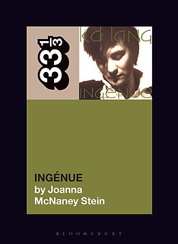 eBook (epub) k.d. lang's Ingénue de Joanna McNaney Stein