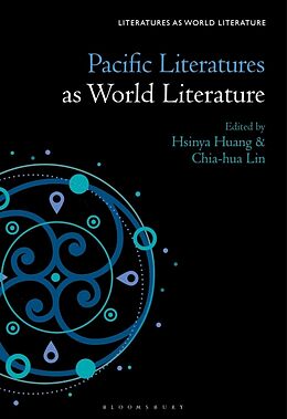 Couverture cartonnée Pacific Literatures as World Literature de Hsinya; Lin, Chia-hua Yvonne Huang