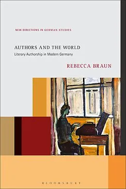 E-Book (pdf) Authors and the World von Rebecca Braun