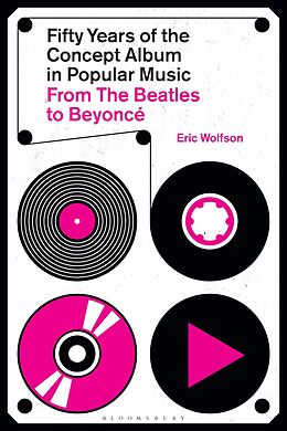 eBook (epub) Fifty Years of the Concept Album in Popular Music de Eric Wolfson