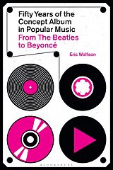 eBook (pdf) Fifty Years of the Concept Album in Popular Music de Eric Wolfson