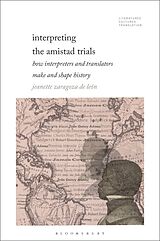 Livre Relié Interpreting The Amistad Trials de Jeanette Zaragoza-De León