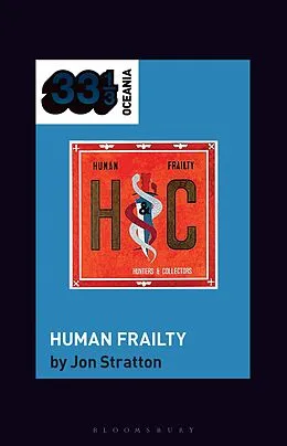 E-Book (epub) Hunters & Collectors's Human Frailty von Jon Stratton