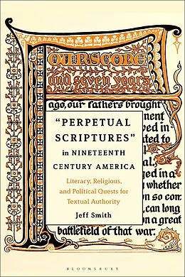 E-Book (pdf) Perpetual Scriptures in Nineteenth-Century America von Jeff Smith
