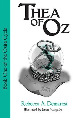 E-Book (epub) Thea of Oz (The Ozite Cycle, #1) von Rebecca A. Demarest