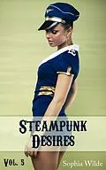 E-Book (epub) Steampunk Desires: An Erotic Romance (Vol. 5 - Nora) von Sophia Wilde