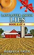 E-Book (epub) Lancaster Amish Lies (The Lancaster Amish Juggler Series, #2) von Rebecca Price