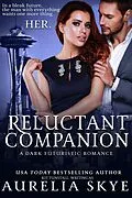 E-Book (epub) Reluctant Companion von Aurelia Skye