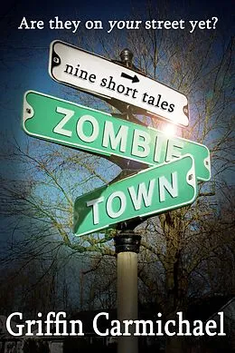 E-Book (epub) Zombie Town von Griffin Carmichael