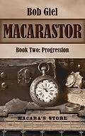E-Book (epub) Macarastor Book Two: Progression von Bob Giel