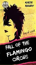 E-Book (epub) Fall Of The Flamingo Circus von Kate Rigby