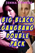 E-Book (epub) Big Black Gangbang Double Pack von Jenna Powers
