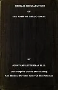 E-Book (epub) Medical Recollections of the Army of the Potomac von Jonathan Letterman M. D.