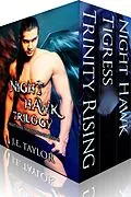 E-Book (epub) Night Hawk Trilogy (Night Hawk Series, #4) von J. E. Taylor
