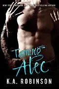 E-Book (epub) Taming Alec: A Novella von K. A. Robinson