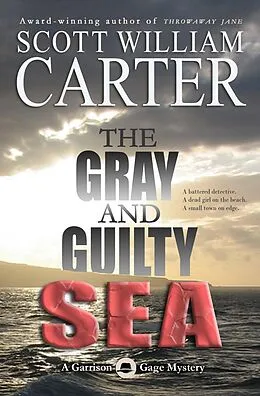 E-Book (epub) The Gray and Guilty Sea von Scott William Carter
