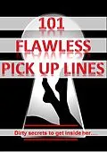 E-Book (epub) 101 Flawless Pick up lines! - Dirty secrets to get inside of her von Short Good Jokes